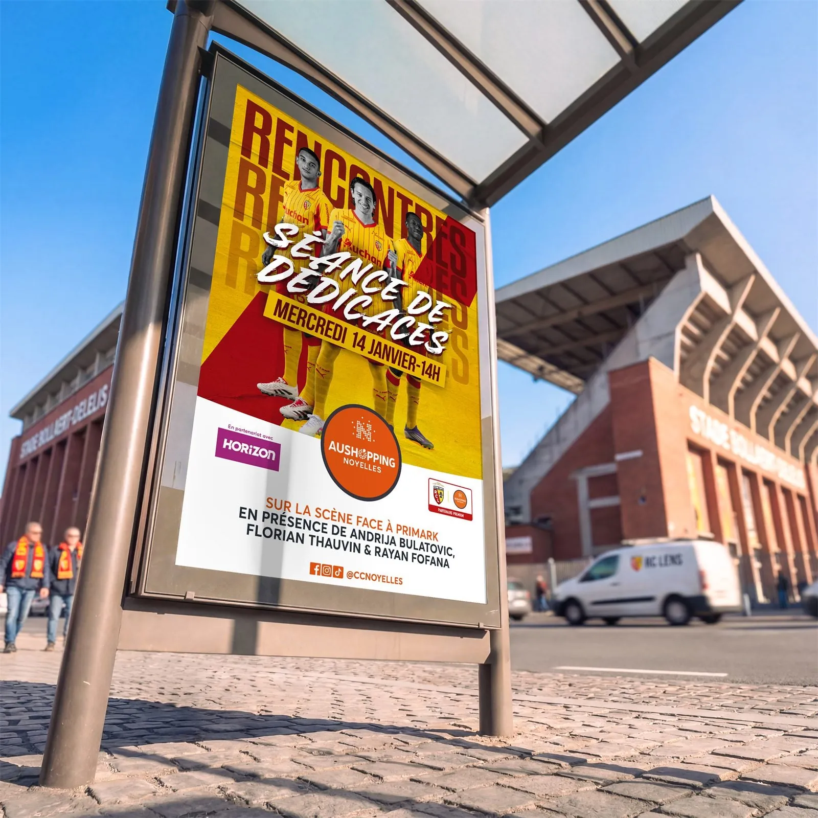 Affiche en abribus devant le stade Bollaert-Delelis : séance de dédicaces avec Andrija Bulatovic, Florian Thauvin et Rayan Fofana à Aushopping Noyelles