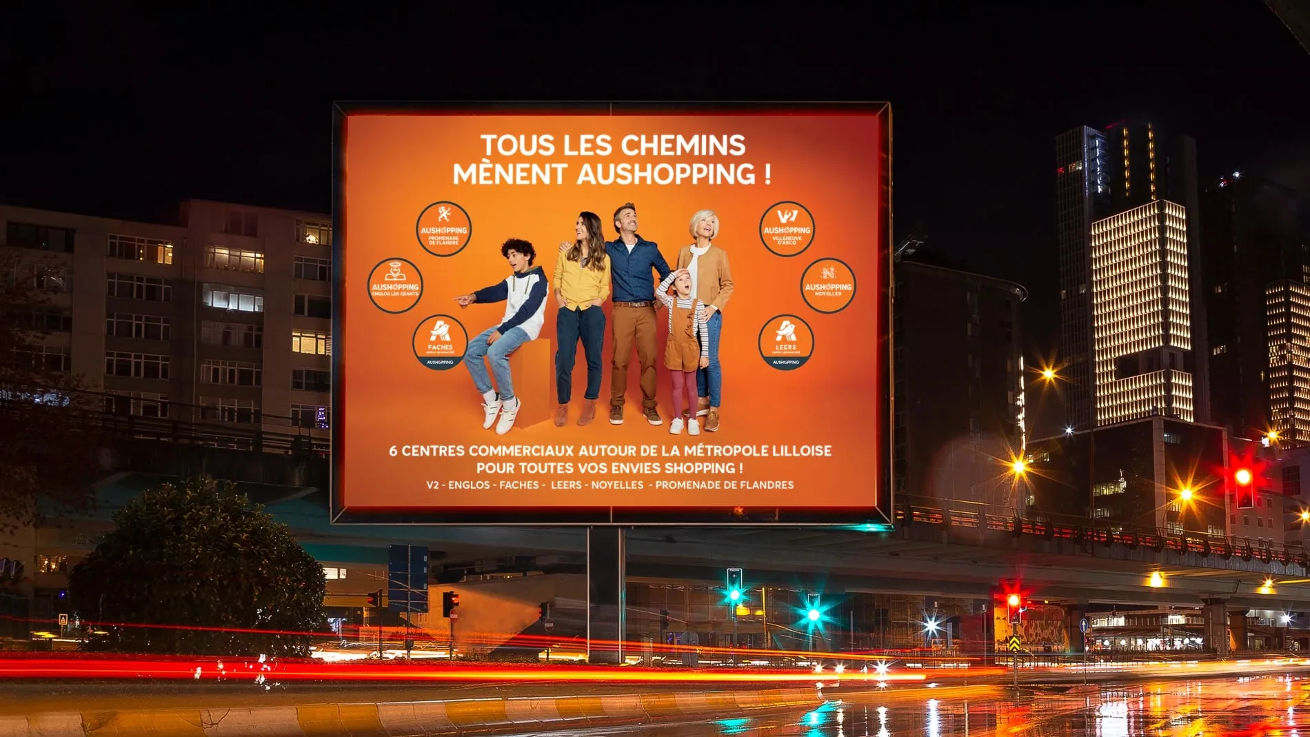Panneau 4 × 3 de nuit : « Tous les chemins mènent Aushopping ! », six centres commerciaux autour de la métropole lilloise